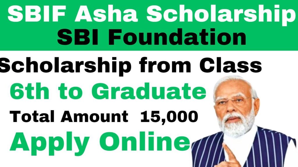 SBIF Asha Scholarship 2024-25